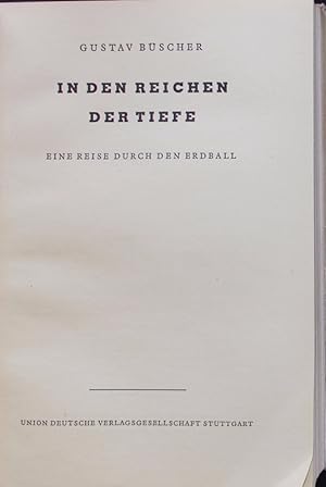 Seller image for In den Reichen der Tiefe. Eine Reise durch den Erdball. for sale by Antiquariat Bookfarm