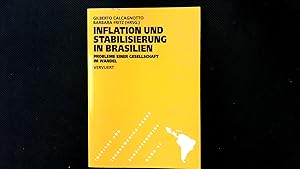 Bild des Verkufers fr Inflation und Stabilisierung in Brasilien: Probleme einer Gesellschaft im Wandel. (Schriftenreihe des Instituts fr Iberoamerika-Kunde, Hamburg). zum Verkauf von Antiquariat Bookfarm