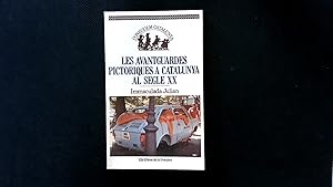 Seller image for Les Avantguardes picto?riques a Catalunya al segle XX. Coneguem Catalunya. for sale by Antiquariat Bookfarm