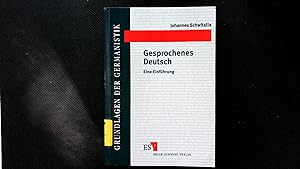 Image du vendeur pour Gesprochenes Deutsch : eine Einfhrung. Grundlagen der Germanistik ; 33. mis en vente par Antiquariat Bookfarm