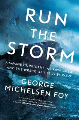 Seller image for Run the Storm: A Savage Hurricane, a Brave Crew, and the Wreck of the SS El Faro (Paperback or Softback) for sale by BargainBookStores