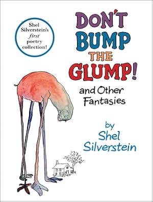 Bild des Verkufers fr Don't Bump the Glump!: And Other Fantasies (Hardback or Cased Book) zum Verkauf von BargainBookStores