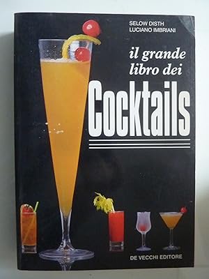 Imagen del vendedor de IL GRANDE LIBRO DEI COCKTAILS a la venta por Historia, Regnum et Nobilia