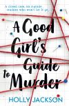 Seller image for A Good Girl's Guide to Murder for sale by AG Library