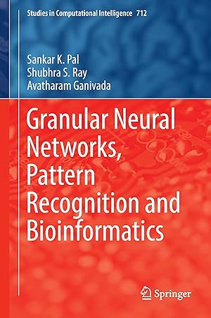 Imagen del vendedor de Granular Neural Networks, Pattern Recognition and Bioinformatics a la venta por moluna