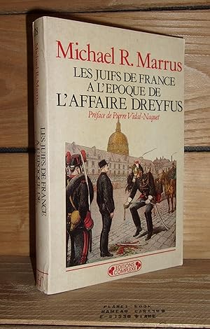 Bild des Verkufers fr LES JUIFS DE FRANCE A L'EPOQUE DE L'AFFAIRE DREYFUS : Prface de Pierre Vidal-Naquet zum Verkauf von Planet's books