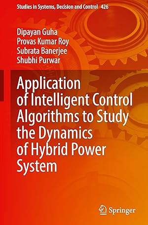 Seller image for Application of Intelligent Control Algorithms to Study the Dynamics of Hybrid Power System for sale by moluna