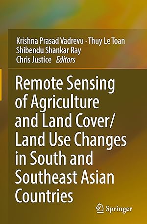 Imagen del vendedor de Remote Sensing of Agriculture and Land Cover/Land Use Changes in South and Southeast Asian Countries a la venta por moluna