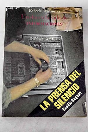 Imagen del vendedor de La prensa del silencio a la venta por Alcan Libros