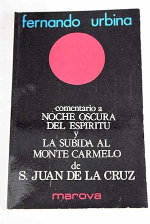 Imagen del vendedor de Comentario a noche oscura del espritu y subida al Monte Carmelo de San Juan de la Cruz a la venta por Alcan Libros