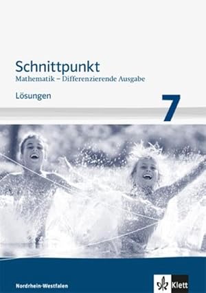 Immagine del venditore per Schnittpunkt Mathematik 7. Schuljahr. Lsungen Mittleres Niveau. Differenzierende Ausgabe fr Nordrhein-Westfalen venduto da AHA-BUCH GmbH