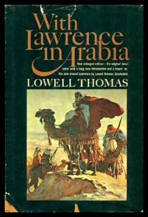 Seller image for WITH LAWRENCE IN ARABIA for sale by W. Fraser Sandercombe
