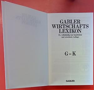 Bild des Verkufers fr Gabler-Wirtschaftslexikon Band 3: G-K. Zwlfte, vollstndig neu bearbeitete und erweiterte Auflage. zum Verkauf von biblion2