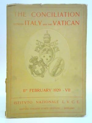 Seller image for The Conciliation Between Italy and the Vatican for sale by World of Rare Books