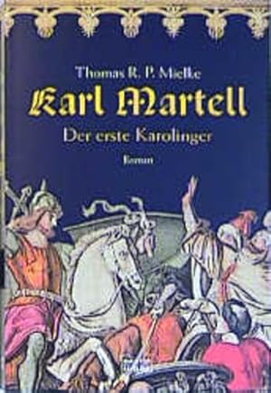 Bild des Verkufers fr Karl Martell - Der erste Karolinger (Allgemeine Reihe. Bastei Lbbe Taschenbcher) zum Verkauf von Gerald Wollermann