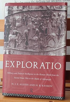 Exploratio: Military & Political Intelligence in the Roman World from the Second Punic War to the...