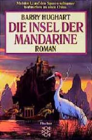 Die Insel der Mandarine. Ein Meister Li Roman