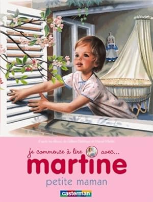 Martine petite maman - Gilbert Delahaye