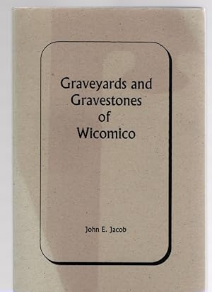 Seller image for Graveyards and Gravestones of Wicomico for sale by McCormick Books