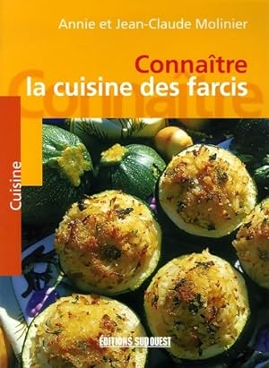 Image du vendeur pour La cuisine des farcis : Farces et panades - Annie Molinier mis en vente par Book Hmisphres