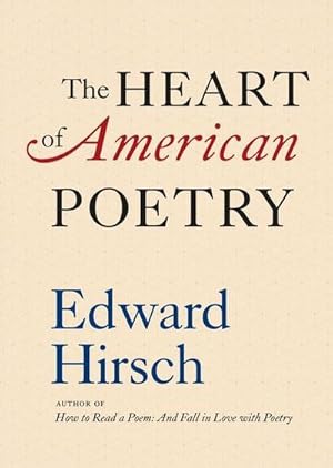 Bild des Verkufers fr The Heart of American Poetry zum Verkauf von AHA-BUCH GmbH