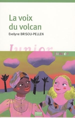 Bild des Verkufers fr La voix du volcan - Evelyne Brisou-Pellen zum Verkauf von Book Hmisphres