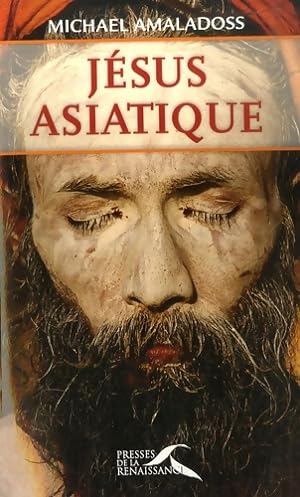 Seller image for J?sus asiatique - Michael Amaladoss for sale by Book Hmisphres