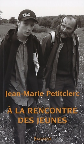 Bild des Verkufers fr A la rencontre des jeunes : Au puits de la samaritaine - Jean-Marie Petitclerc zum Verkauf von Book Hmisphres