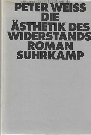 Die Ästhetik des Widerstands. Roman.