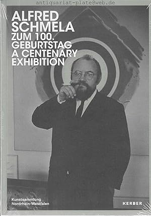 Bild des Verkufers fr Zum 100. Geburtstag a centenary exibition. Herausgegeben von / Edited by Susanne Gaensheimer, Doris Krystof, Linda Walther. Dieser Katalog erscheint anlsslich der Ausstellung Alfred Schmela zum 100. Geburtstag. Schmela Haus. November 24. 2018-January 20. 2019. zum Verkauf von Antiquariat-Plate