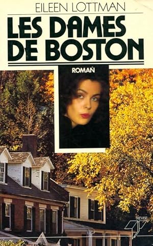 Immagine del venditore per Les dames de Boston - Eileen Lottman venduto da Book Hmisphres