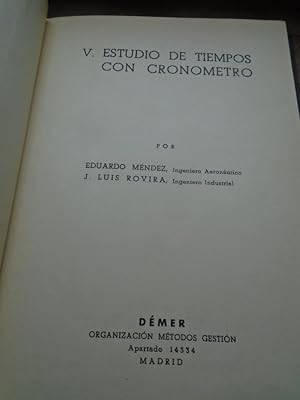 Seller image for Ingeniera de Mtodos. V. Estudio de Tiempos con Cronmetro. for sale by Carmichael Alonso Libros