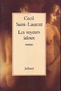Image du vendeur pour Les voyeurs jaloux - C?cil Saint-Laurent mis en vente par Book Hmisphres