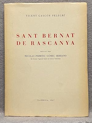 Seller image for SANT BERNAT DE RASCANYA Florons del senyoriu Valldignenc. for sale by Auca Llibres Antics / Yara Prez Jorques