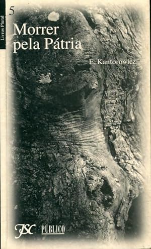 Seller image for Morrer paela P?tria - Ernst Kantorowicz for sale by Book Hmisphres