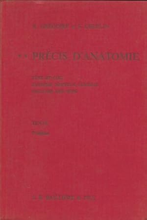 Précis d'anatomie Tome II : tête et cou, système nerveux central, organes des sens - R. Grégoire