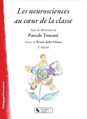 Image du vendeur pour Les neurosciences au coeur de la classe - Pascale Toscani mis en vente par Book Hmisphres