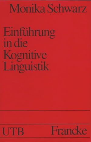 Seller image for Einf?hrung in die kognitive linguistik - Monika Schwarz for sale by Book Hmisphres