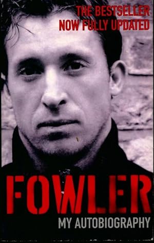 Immagine del venditore per Fowler. My autobiography - Robbie Fowler venduto da Book Hmisphres