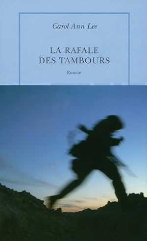 Seller image for La rafale des tambours - Carol Ann Lee for sale by Book Hmisphres