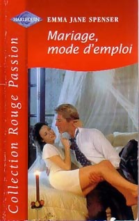 Seller image for Mariage mode d'emploi - Emma Jane Spencer for sale by Book Hmisphres