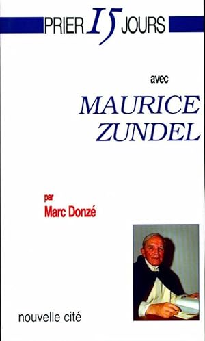 Maurice Zundel - Marc Donzé
