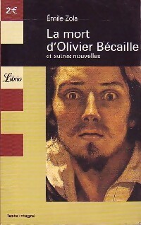 Seller image for La mort d'Olivier B?caille - Emile Zola for sale by Book Hmisphres