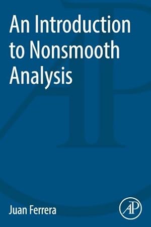 Seller image for An introduction to nonsmooth analysis - Juan Ferrera for sale by Book Hmisphres