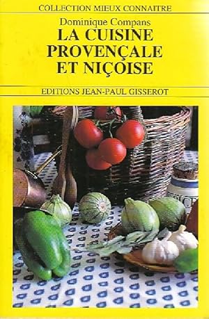 La cuisine provençale et niçoise - Dominique Compans