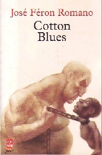 Seller image for Cotton blues - Jos? F?ron Romano for sale by Book Hmisphres