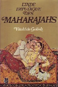 Bild des Verkufers fr L'inde impudique des maharajahs - Vitold De Golish zum Verkauf von Book Hmisphres