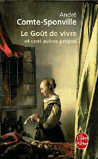 Bild des Verkufers fr Le go?t de vivre - Andr? Comte-Sponville zum Verkauf von Book Hmisphres