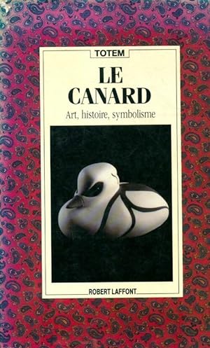 Seller image for Le canard - Anna Giorgetti for sale by Book Hmisphres