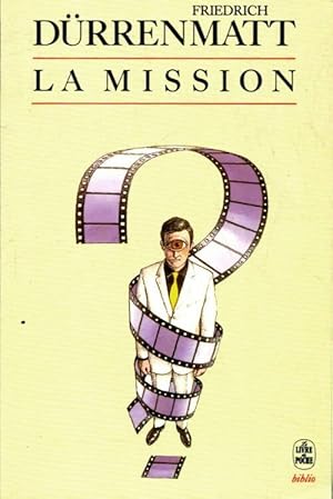 Seller image for La Mission - Friedrich D?rrenmatt for sale by Book Hmisphres